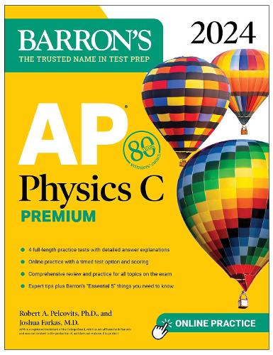 [object Object] «AP Physics C Premium, 2024: 4 Practice Tests + Comprehensive Review + Online Practice», авторов Джошуа Фаркас, Роберт А. Пелковиц - фото №1