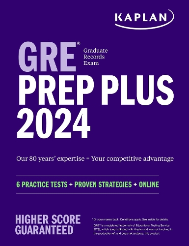 Бумажная книга «GRE Prep Plus 2024: 6 Practice Tests + Proven Strategies + Online», автор Kaplan Test Prep - фото №1