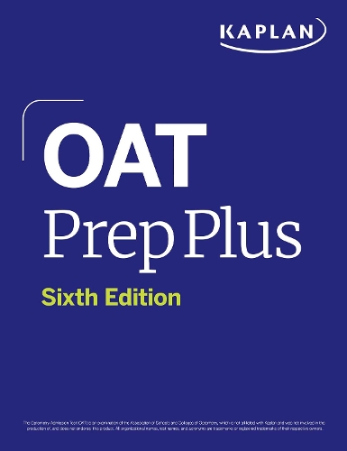 Паперова книга «OAT Prep Plus, Sixth Edition», автор Kaplan Test Prep - фото №1