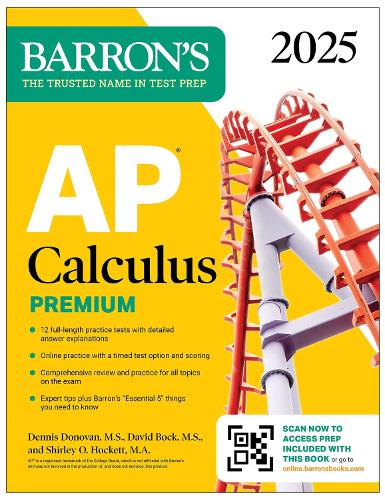 [object Object] «AP Calculus Premium, 2025: Prep Book with 12 Practice Tests + Comprehensive Review + Online Practice», авторів Девід Бок, Деннiс Донован, Ширлі О. Хокетт - фото №1