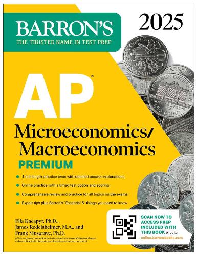 Бумажная книга «AP Microeconomics/Macroeconomics Premium, 2025: Prep Book with 4 Practice Tests + Comprehensive Review + Online Practice», авторов Элия Какапыр, Фрэнк Масгрейв, Джеймс Редельшаймер - фото №1