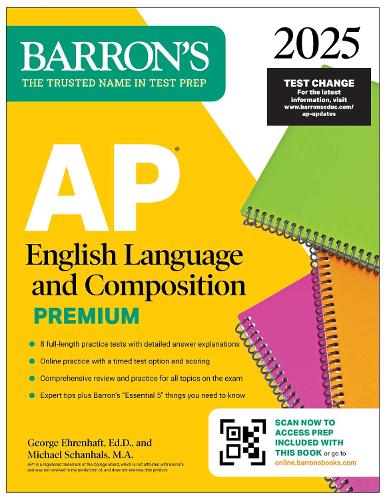 [object Object] «AP English Language and Composition Premium, 2025: Prep Book with 8 Practice Tests + Comprehensive Review + Online Practice», авторов Джордж Эренхафт, Майкл Шанхалс - фото №1