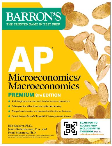 Бумажная книга «AP Microeconomics/Macroeconomics Premium, Eighth Edition: Prep Book with 4 Practice Tests + Comprehensive Review + Online Practice», авторов Элия Какапыр, Фрэнк Масгрейв, Джеймс Редельшаймер - фото №1