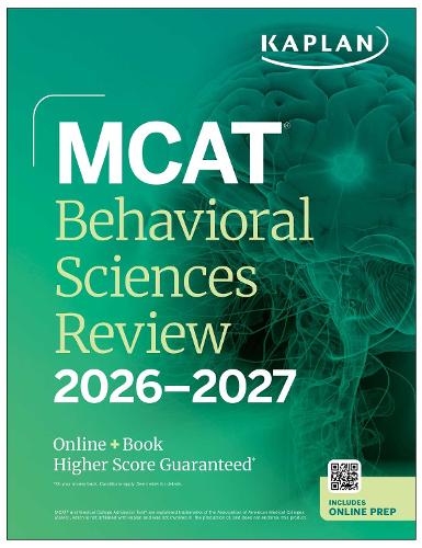 Бумажная книга «MCAT Behavioral Sciences Review 2026-2027: Online + Book», автор Kaplan Test Prep - фото №1