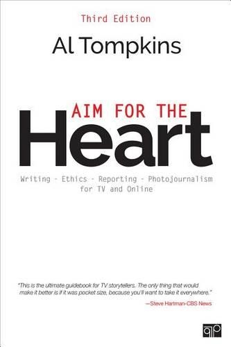 Бумажная книга «Aim for the Heart: Write, Shoot, Report and Produce for TV and Multimedia», автор Эл Томпкинс - фото №1