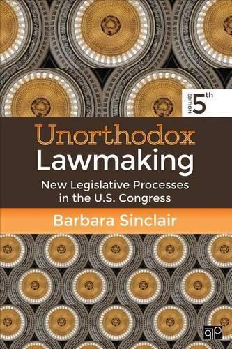Бумажная книга «Unorthodox Lawmaking: New Legislative Processes in the U.S. Congress», автор Барбара Синклер - фото №1