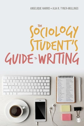 Бумажная книга «The Sociology Student′s Guide to Writing», авторов Алия Р. Тайнер-Маллингс, Анжелика Харрис - фото №1