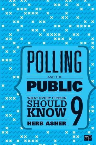 Бумажная книга «Polling and the Public: What Every Citizen Should Know», автор Херб Ашер - фото №1