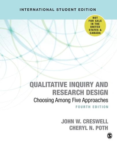 Бумажная книга «Qualitative Inquiry and Research Design (International Student Edition): Choosing Among Five Approaches», авторов Шерил Н. Пот, Джон В. Кресвелл - фото №1