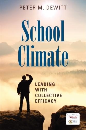 Бумажная книга «School Climate: Leading With Collective Efficacy», автор Питер М. ДеВитт - фото №1