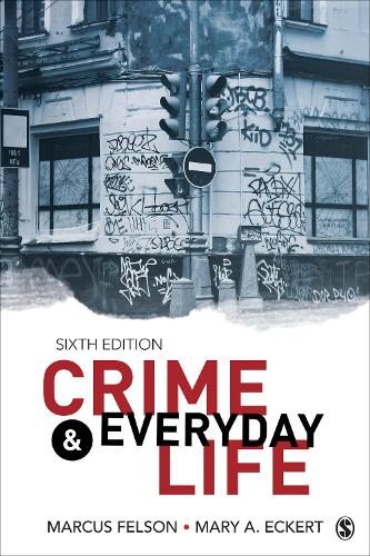 Паперова книга «Crime and Everyday Life: A Brief Introduction», авторів Маркус Фелсон, Мері А. Еккерт - фото №1