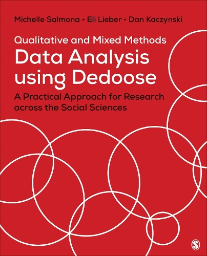 [object Object] «Qualitative and Mixed Methods Data Analysis Using Dedoose: A Practical Approach for Research Across the Social Sciences», авторів Дан Качинські, Елі Лібер, Мішель Салмона - фото №1