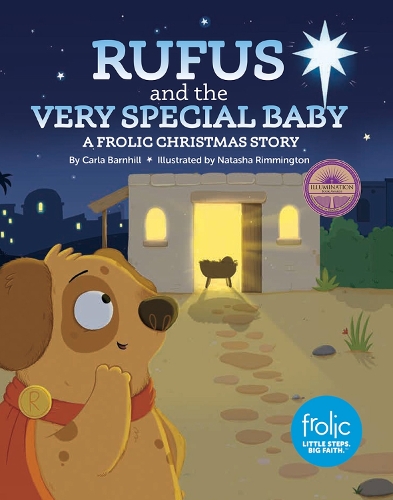 Бумажная книга «Rufus and the Very Special Baby: A Frolic Christmas Story», автор Карла Барнхилл - фото №1