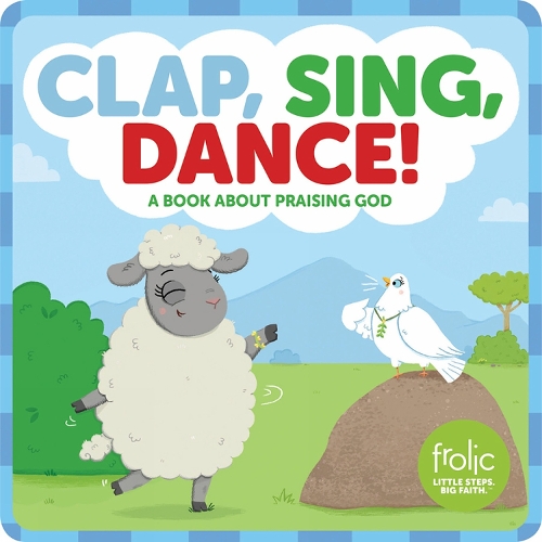 Паперова книга «Clap, Sing, Dance!: A Book about Praising God», авторів Дженніфер Хілтон, Крістен МакКеррі - фото №1