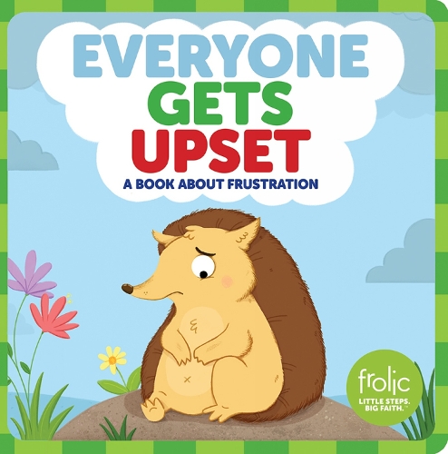 Бумажная книга «Everyone Gets Upset: A Book about Frustration», авторов Дженнифер Хилтон, Кристен МакКерри - фото №1