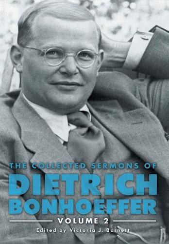 Бумажная книга «Collected Sermons of Dietrich Bonhoeffer, the: Volume 2», автор Виктория Дж. Барнетт - фото №1