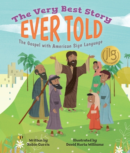 Бумажная книга «The Very Best Story Ever Told: The Gospel with American Sign Language», автор Робин Карри - фото №1