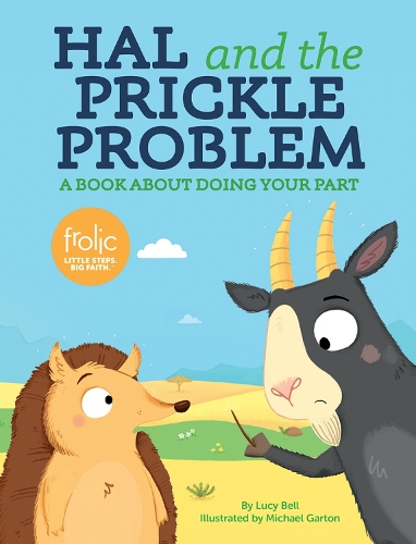 Бумажная книга «Hal and the Prickle Problem: A Book about Doing Your Part», автор Люси Белл - фото №1