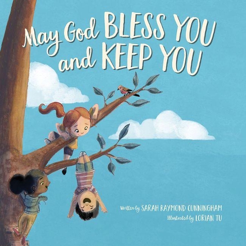 Паперова книга «May God Bless You and Keep You», автор Сара Реймонд Каннінгем - фото №1