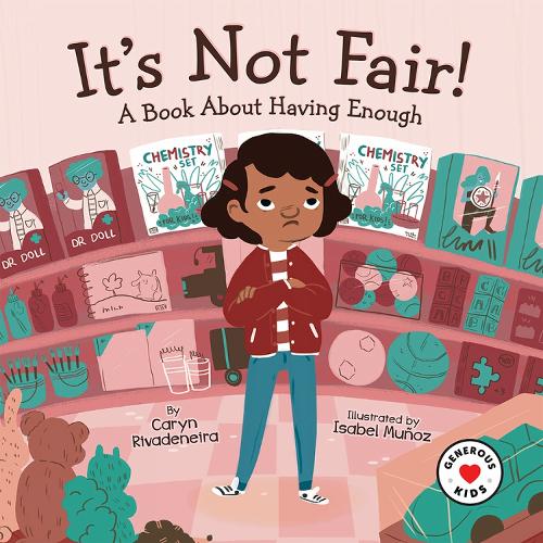 Бумажная книга «It's Not Fair!: A Book About Having Enough», автор Кэрин Риваденейра - фото №1