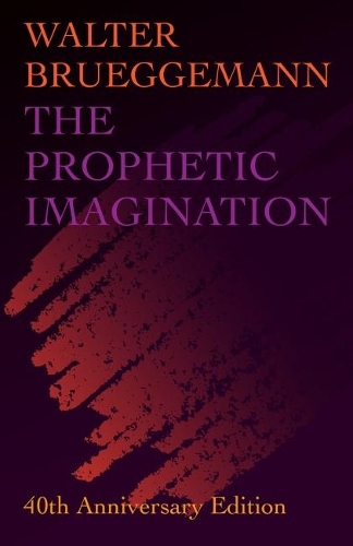 Бумажная книга «The Prophetic Imagination: 40th Anniversary Edition», автор Уолтер Брюггеманн - фото №1