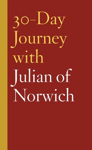 Бумажная книга «30-Day Journey with Julian of Norwich», автор Кэрол Говард Мерритт - фото №1