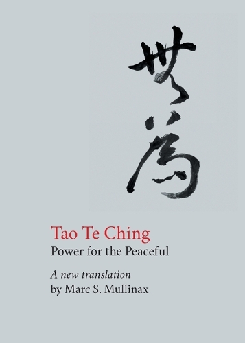 Бумажная книга «Tao te Ching: Power for the Peaceful» - фото №1