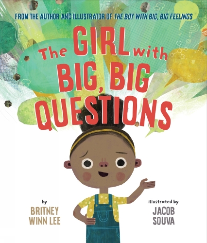 Бумажная книга «The Girl with Big, Big Questions», авторов Бритни Винн Ли, Джейкоб Сова - фото №1