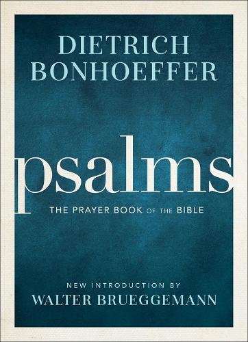Бумажная книга «Psalms: The Prayer Book of the Bible», автор Дитрих Бонхеффер - фото №1