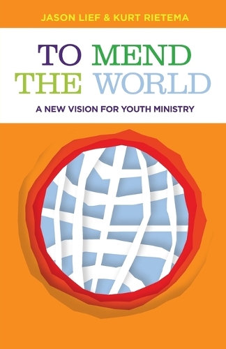Бумажная книга «To Mend the World: A New Vision for Youth Ministry», авторов Джейсон Лиф, Курт Ритема - фото №1