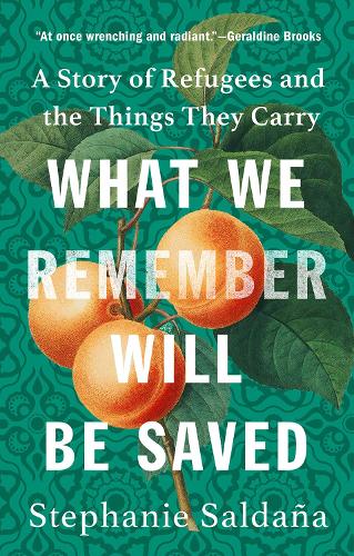 Бумажная книга «What We Remember Will Be Saved: A Story of Refugees and the Things They Carry», автор Стефани Салданья - фото №1
