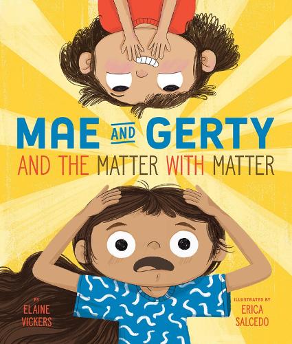Паперова книга «Mae and Gerty and the Matter with Matter», автор Елейн Вікерс - фото №1
