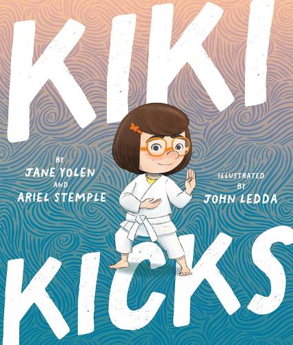 Бумажная книга «Kiki Kicks», авторов Ариэль Стемпл, Джейн Йолен - фото №1