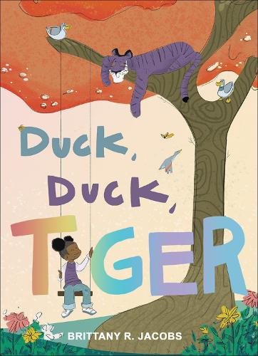 Бумажная книга «Duck, Duck, Tiger», автор Бриттани Р. Джейкобс - фото №1
