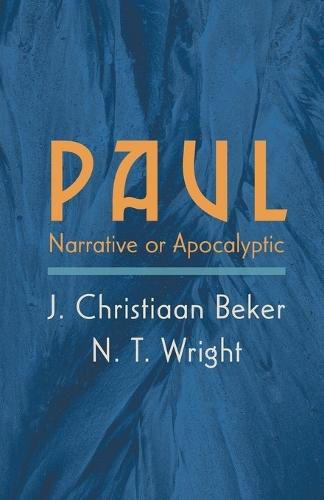 Бумажная книга «Paul: Narrative or Apocalyptic», авторов Дж. Кристиан Бекер, Н. Т. Райт - фото №1