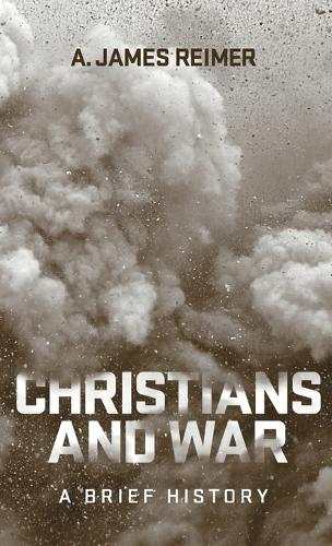 Бумажная книга «Christians and War: A Brief History», автор А. Джеймс Реймер - фото №1