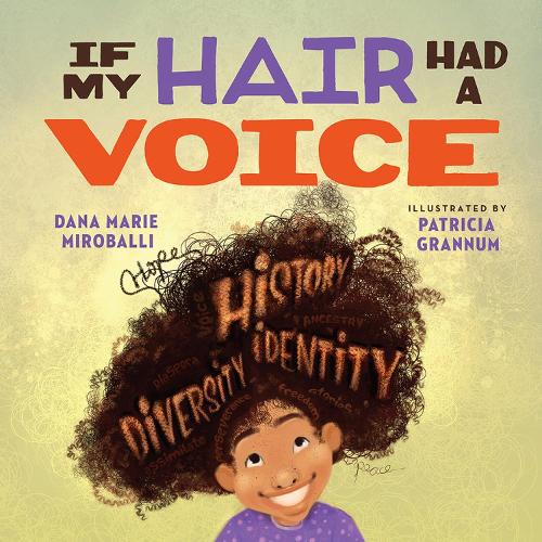 Бумажная книга «If My Hair Had a Voice», автор Дана Мари Миробалли - фото №1