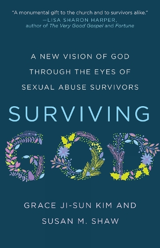 Бумажная книга «Surviving God: A New Vision of God through the Eyes of Sexual Abuse Survivors», автор Грейс Джи-Сун Ким - фото №1