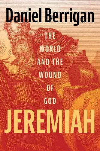 Бумажная книга «Jeremiah: The World and the Wound of God», автор Дэниел Берриган - фото №1