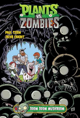 Бумажная книга «Plants Vs. Zombies Volume 6: Boom Boom Mushroom», автор Пол Тобин - фото №1