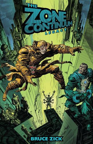 Паперова книга «Zone Continuum, The: Legacy», автор Брюс Зік - фото №1