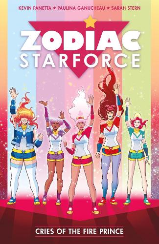 Бумажная книга «Zodiac Starforce Vol. 2: Cries of the Fire Prince», авторов Кевин Панетта, Полина Ганучо, Сара Стерн - фото №1