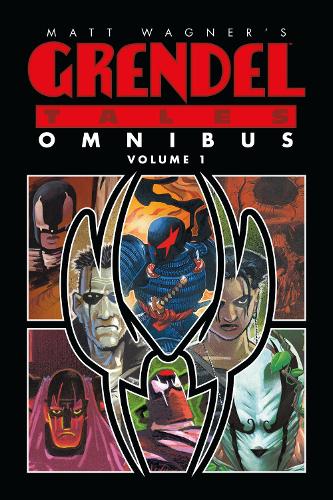 Бумажная книга «Matt Wagner's Grendel Tales Omnibus Volume 1», автор Мэтт Вагнер - фото №1