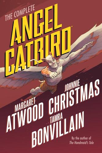 Бумажная книга «The Complete Angel Catbird», авторов Джонни Кристмас, Тамра Бонвиллен - фото №1