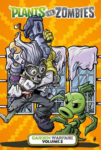 Бумажная книга «Plants Vs. Zombies: Garden Warfare Volume 2», автор Пол Тобин - фото №1