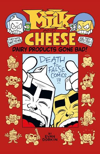 Бумажная книга «Milk And Cheese: Dairy Products Gone Bad», автор Эван Доркин - фото №1