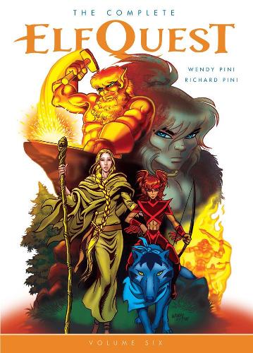 Бумажная книга «The Complete Elfquest Volume 6», авторов Ричард Пини, Венди Пини - фото №1