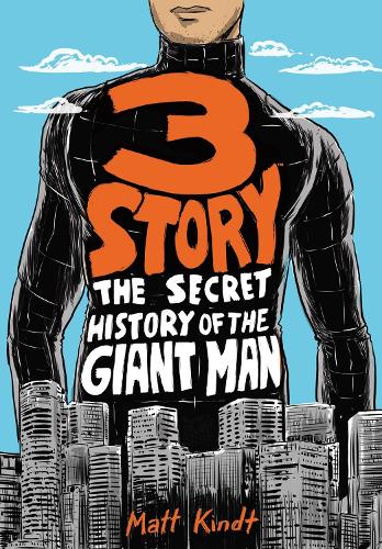 Бумажная книга «3 Story: The Secret History Of The Giant Man: Expanded Edition», автор Мэтт Киндт - фото №1