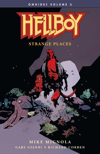 Паперова книга «Hellboy Omnibus Volume 2: Strange Places», автор Майк Міньйола - фото №1