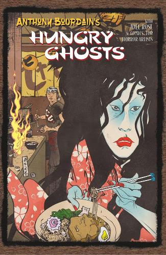 Бумажная книга «Anthony Bourdain's Hungry Ghosts», автор Джоэл Роуз - фото №1